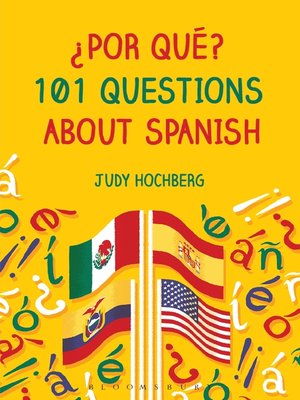 cover image of ¿Por qué? 101 Questions About Spanish